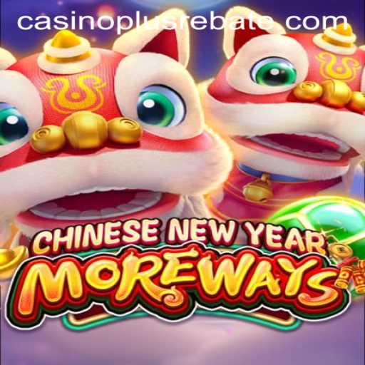 Discover CHINESENEWYEARMOREWAYS: An Exciting New Addition to the CasinoPlus Lineup