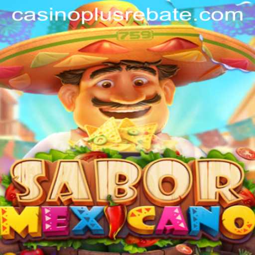 Exploring the Flavorful World of SaborMexicano: A CasinoPlus Experience